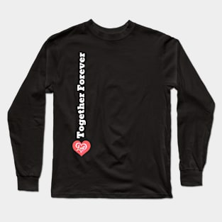 Side graphic Together Forever with Love Heart Long Sleeve T-Shirt